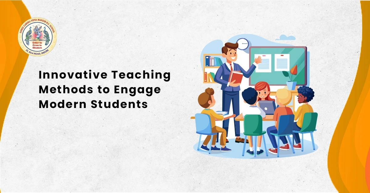 Innovative Teaching Methods to Engage Modern Students