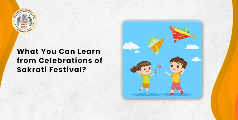 Happy Makar Sankranti, Celebrate Makar sankranti in school