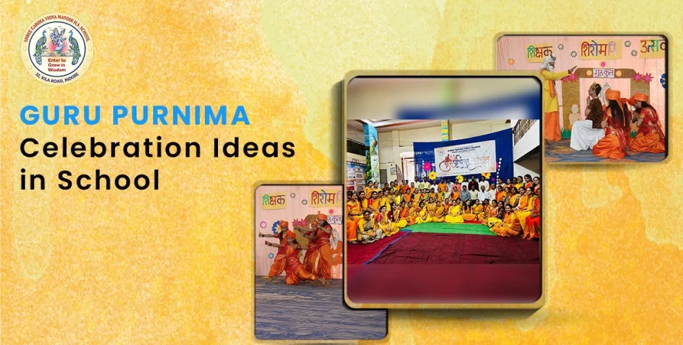 Guru Purnima Celebration Ideas in School